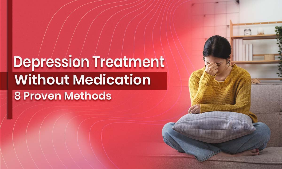 Depression Treatment Without Medication: 8 Proven Methods
